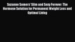 Download Suzanne Somers' Slim and Sexy Forever: The Hormone Solution for Permanent Weight Loss