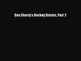 FREE DOWNLOAD Don Cherry's Hockey Stories Part 2  BOOK ONLINE