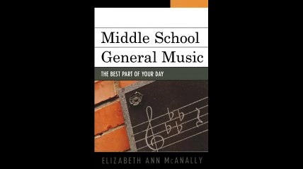 Middle School General Music The Best Part of Your Day