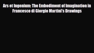 [PDF] Ars et Ingenium: The Embodiment of Imagination in Francesco di Giorgio Martini's Drawings