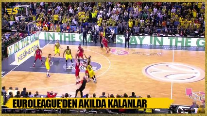 Euroleague'den akılda kalanlar