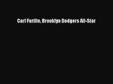 Free [PDF] Downlaod Carl Furillo Brooklyn Dodgers All-Star  DOWNLOAD ONLINE