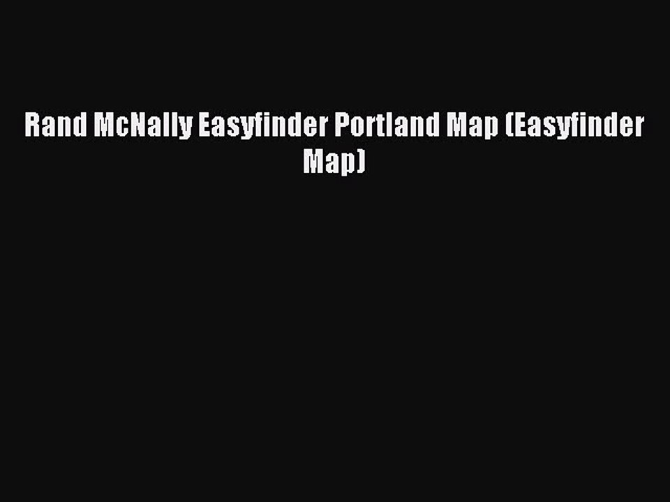 Read Rand McNally Easyfinder Portland Map (Easyfinder Map) Ebook Free