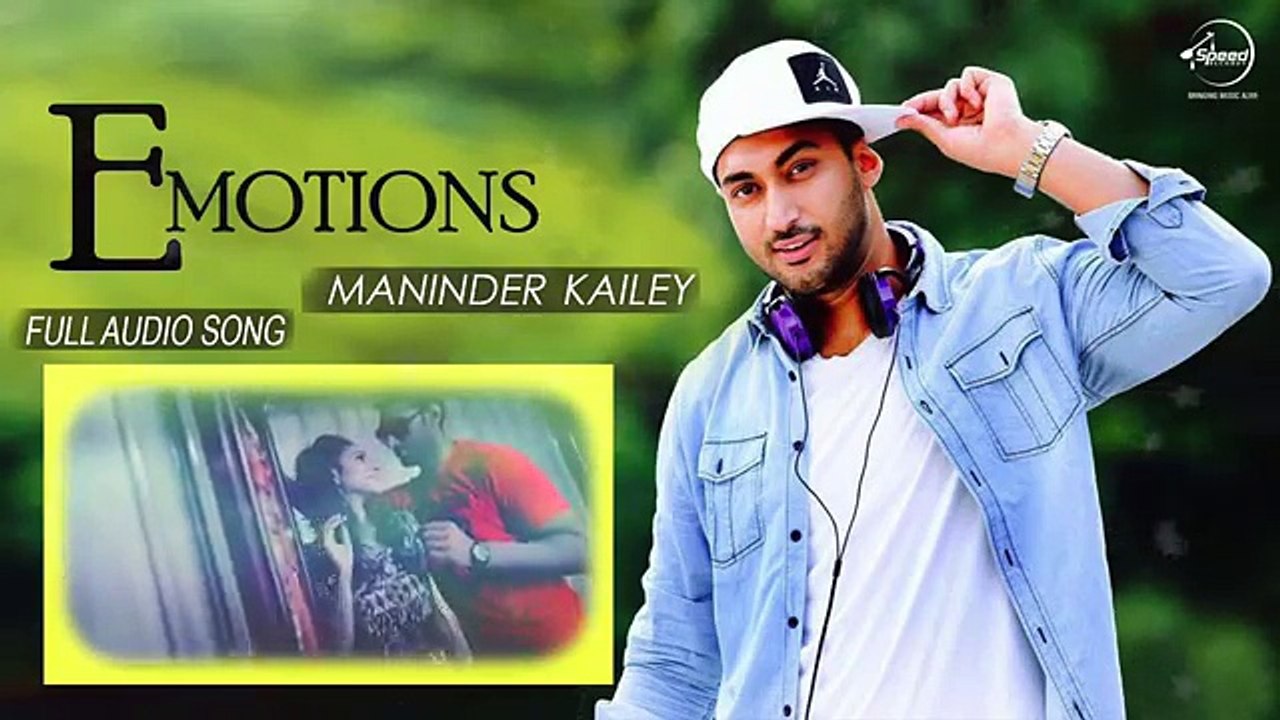 Emotions (Full Audio Song) - Maninder Kailey Ft Desi Routz - Punjabi Song 2016 - Songs HD