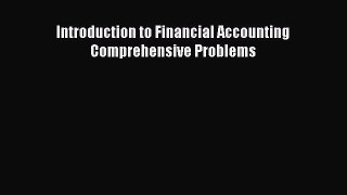 Enjoyed read Introduction to Financial Accounting Comprehensive Problems