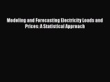 Popular book Modeling and Forecasting Electricity Loads and Prices: A Statistical Approach