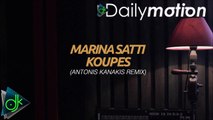 Μαρίνα Σάττι - Κούπες (Antonis Kanakis Remix)