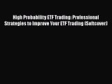 EBOOKONLINEHigh Probability ETF Trading: Professional Strategies to Improve Your ETF Trading