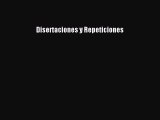 Read Disertaciones y Repeticiones Ebook Free