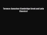 Download Terence: Eunuchus (Cambridge Greek and Latin Classics) PDF Online