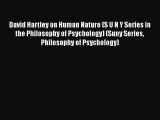 Read David Hartley on Human Nature (S U N Y Series in the Philosophy of Psychology) (Suny Series