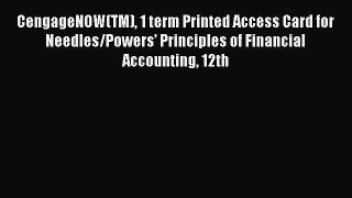 Download now CengageNOW(TM) 1 term Printed Access Card for Needles/Powers' Principles of Financial