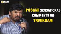 Posani Murali Krishna Sensational Comments on Trivikram - Filmyfocus.com