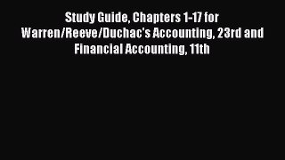 Pdf online Study Guide Chapters 1-17 for Warren/Reeve/Duchac's Accounting 23rd and Financial