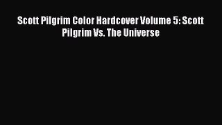 Read Books Scott Pilgrim Color Hardcover Volume 5: Scott Pilgrim Vs. The Universe ebook textbooks