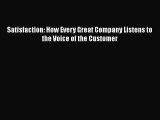 EBOOKONLINESatisfaction: How Every Great Company Listens to the Voice of the CustomerBOOKONLINE