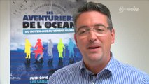 Les Aventuriers de l'Océan, du Moyen Age au Vendée Globe