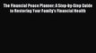 Read The Financial Peace Planner: A Step-by-Step Guide to Restoring Your Family's Financial