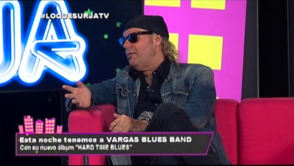 Lo Que Surja 17/5/2016 RAMIL +   VARGAS BLUES BAND (Parte 1)