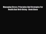 Read Managing Stress: Principles And Strategies For Health And Well-Being - Book Alone Ebook
