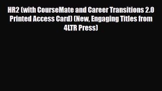 Read HR2 (with CourseMate and Career Transitions 2.0 Printed Access Card) (New Engaging Titles
