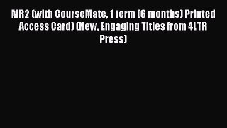Read MR2 (with CourseMate 1 term (6 months) Printed Access Card) (New Engaging Titles from