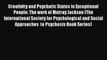 Read Creativity and Psychotic States in Exceptional People: The work of Murray Jackson (The