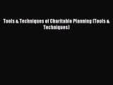 Read Tools & Techniques of Charitable Planning (Tools & Techniques) Ebook Free