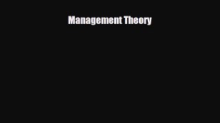 Read Management Theory Ebook Free