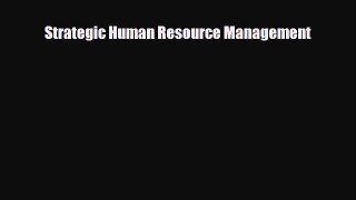 Download Strategic Human Resource Management PDF Free