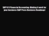 Popular book SAP R/3 Financial Accounting: Making it work for your business (SAP Press Business