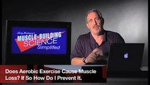 Muscle-Building Science: Aerobic Exercise and Muscle Loss