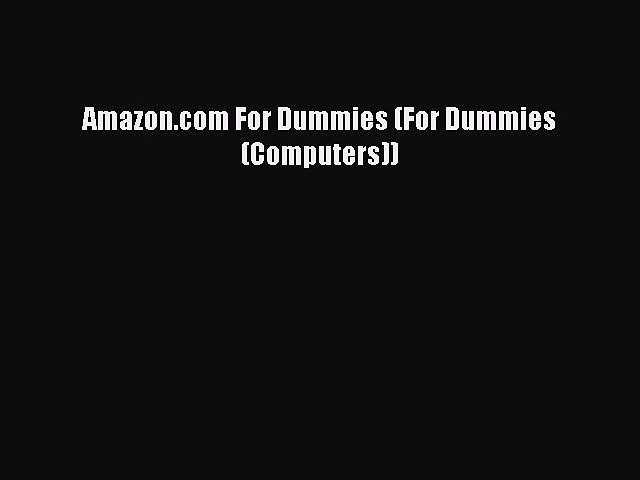 READbookAmazon.com For Dummies (For Dummies (Computers))BOOKONLINE