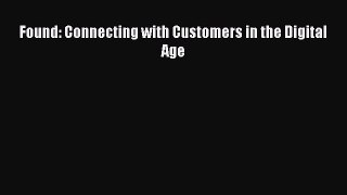 EBOOKONLINEFound: Connecting with Customers in the Digital AgeBOOKONLINE