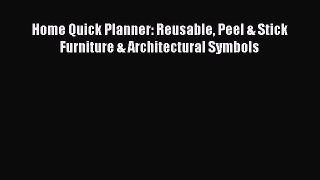 Read Books Home Quick Planner: Reusable Peel & Stick Furniture & Architectural Symbols E-Book