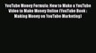 EBOOKONLINEYouTube Money Formula: How to Make a YouTube Video to Make Money Online (YouTube