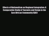 Read Effects of Nationalism on Regional Integration: A Comparative Study of Tanzania and Kenya