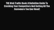 EBOOKONLINETHE Web Traffic Book: A Definitive Guide To Crushing Your Competitors And Getting