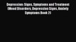READ book Depression: Signs Symptoms and Treatment (Mood Disorders Depression Signs Anxiety
