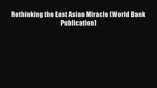 Read Rethinking the East Asian Miracle (World Bank Publication) ebook textbooks