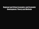 READbookRegional and Urban Economics and Economic Development: Theory and MethodsBOOKONLINE