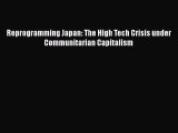 READbookReprogramming Japan: The High Tech Crisis under Communitarian CapitalismREADONLINE
