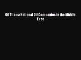 READbookOil Titans: National Oil Companies in the Middle EastFREEBOOOKONLINE