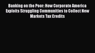 READbookBanking on the Poor: How Corporate America Exploits Struggling Communities to Collect