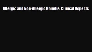 [PDF] Allergic and Non-Allergic Rhinitis: Clinical Aspects Read Full Ebook