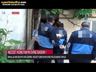 Necdet Komutan'ın Evine Polis Baskını
