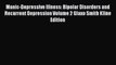 READ book Manic-Depressive Illness: Bipolar Disorders and Recurrent Depression Volume 2 Glaxo
