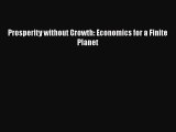 READbookProsperity without Growth: Economics for a Finite PlanetREADONLINE