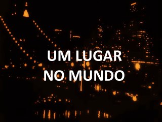 Um lugar no mundo- Roupa Nova