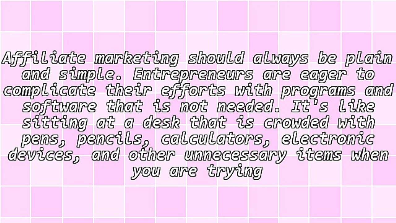 5 Reasons to Keep Your Affiliate Marketing Effort Plain and Simple